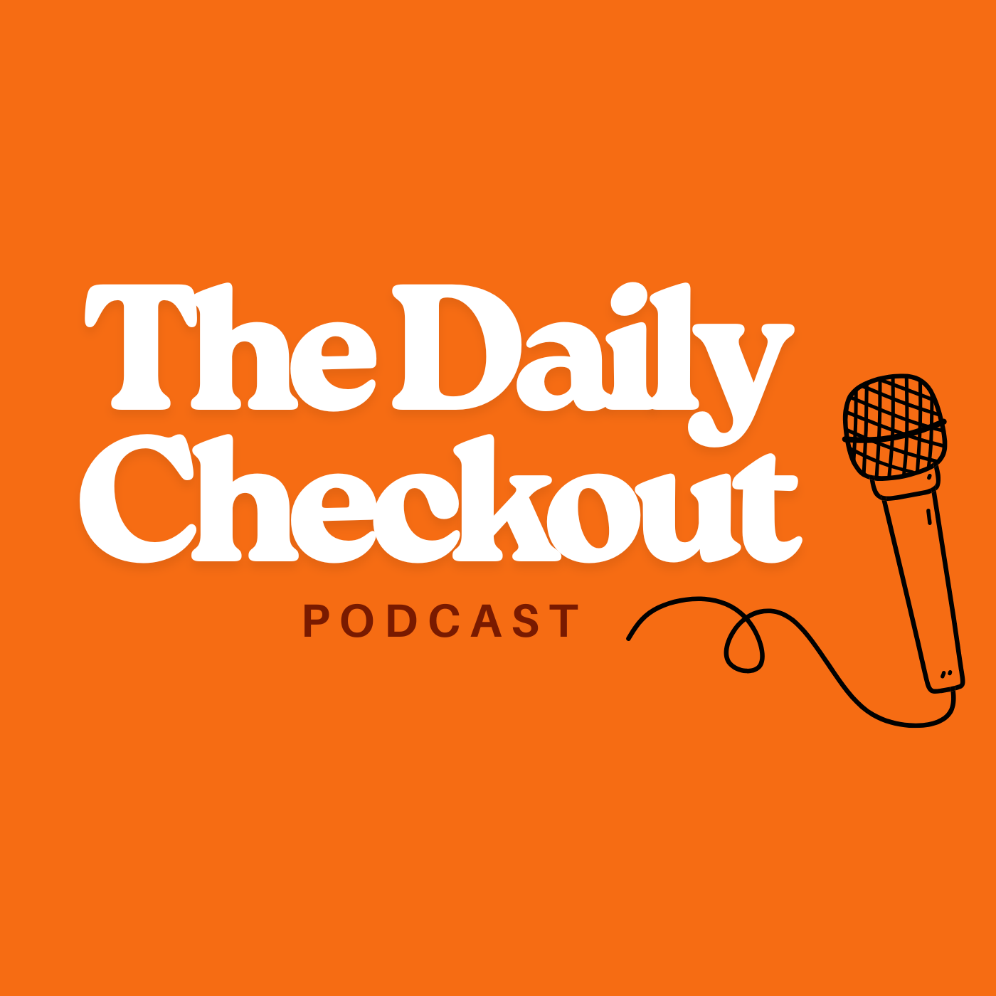 The Daily Checkout Podcast